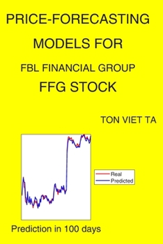 Paperback Price-Forecasting Models for Fbl Financial Group FFG Stock Book