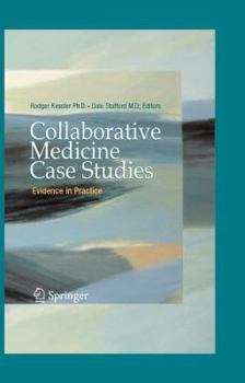 Hardcover Collaborative Medicine Case Studies: Evidence in Practice Book