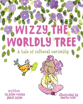 Wizzy The Worldly Tree: A Tale of Cultural Curiosity