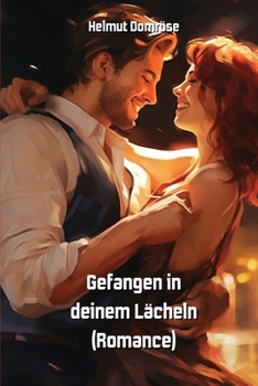 Paperback Gefangen in deinem Lächeln (Romance) [German] Book