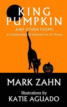 Paperback King Pumpkin: A Celebration of Halloween In Verse Book