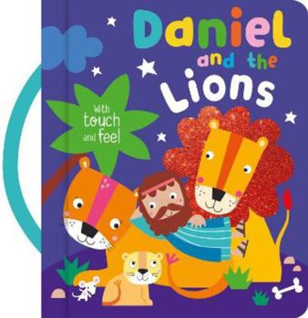 Paperback Daniel and the Lions with Touch and Feel Book