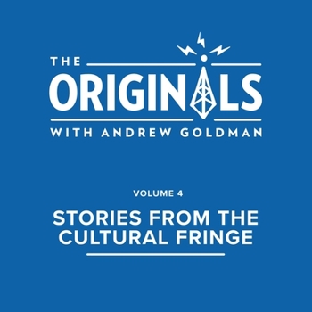 Audio CD Stories from the Cultural Fringe: The Originals: Volume 4 Book