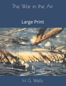 Paperback The War in the Air: Large Print Book