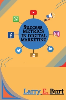 Paperback Success Metrics in Digital Marketing Book