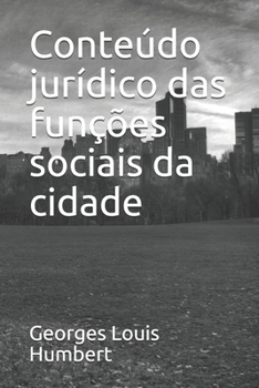 Paperback Conteúdo jurídico das funções sociais da cidade [Portuguese] Book