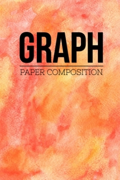 Graph Paper Composition: Graph Paper 6" x 9" Quad Ruled 4x4, Grid Paper for school student, office, kids Notebooks