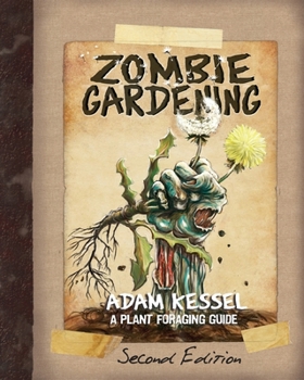 Paperback Zombie Gardening: Second Edition Book