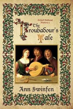 The Troubadour's Tale - Book #5 of the Oxford Medieval Mysteries