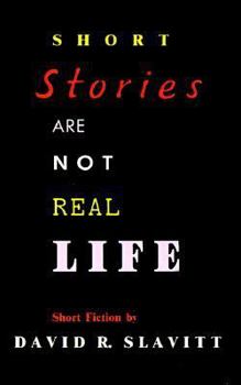 Paperback Short Stories Are Not Real Life: Stories Book