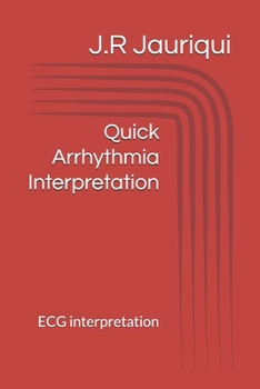 Paperback Quick Arrhythmia Interpretation: ECG interpretation Book