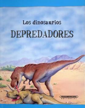 Paperback Los Dinosaurios Depredadores [Spanish] Book