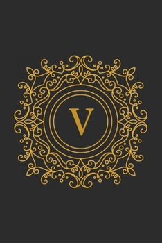V: monogram initial Letter V - Personalized Initial Monogram Letter V  College Ruled Notebook - 6 x 9 inch Pocket Size: Cute Alphabet Vintage ...