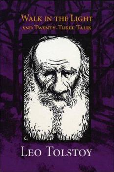 Paperback Walk in the Light & Twenty-Three Tales Book