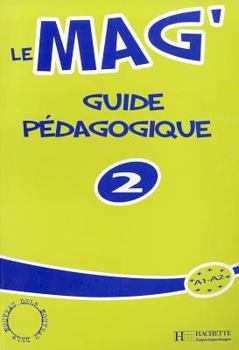 Hardcover Le Mag': Niveau 2 Guide Pedagogique [French] Book