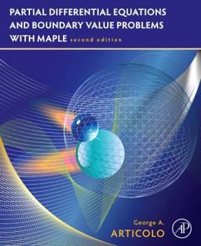 Paperback Partial Differential Equations and Boundary Value Problems with Maple Book