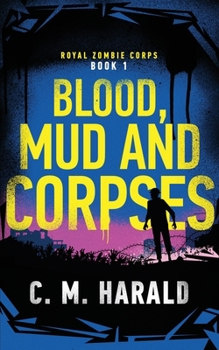 Paperback Blood, Mud and Corpses Book