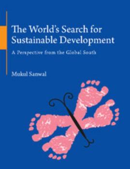 Hardcover The World's Search for Sustainable Development Book