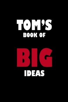 Paperback Tom's Book of Big Ideas Book