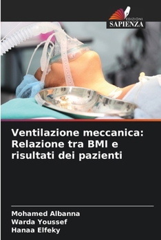 Paperback Ventilazione meccanica: Relazione tra BMI e risultati dei pazienti [Italian] Book