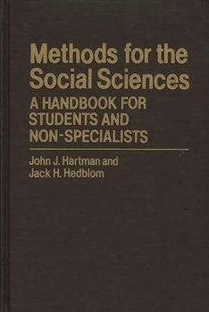 Hardcover Methods for the Social Sciences: A Handbook for Students and Non-Specialists Book