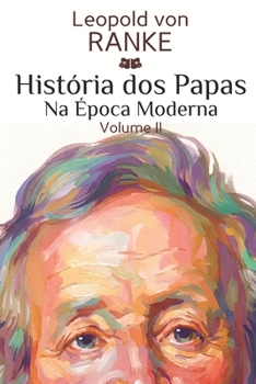 Paperback História dos Papas na Época Moderna: Volume II [Portuguese] Book