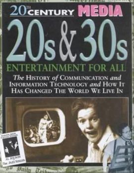 1920s and 30s Entertainment for the People (20th Century Media) - Book  of the 20th Century
