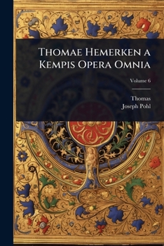 Paperback Thomae Hemerken a Kempis Opera Omnia [Latin] Book
