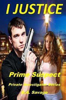 Paperback I Justice: Prime Suspect: Private Investigator Series Book