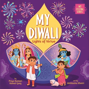 Hardcover My Diwali: Lights of Virtue Book