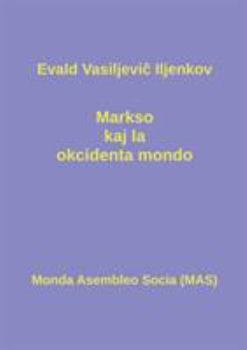 Paperback Markso kaj la okcidenta mondo [Esperanto] Book