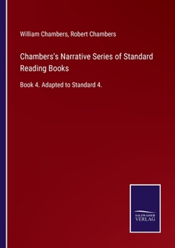 Chambers's Narrative Series of Standard Reading Books, Book 4
