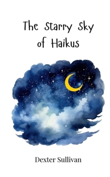Paperback The Starry Sky of Haikus Book