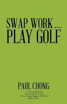 Paperback Swap Work . . . Play Golf Book