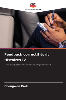 Paperback Feedback correctif écrit Histoires IV [French] Book