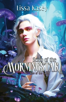 Paperback Scion of the Morningstar Book