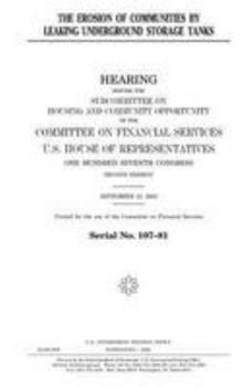 Paperback The erosion of communities by leaking underground storage tanks Book