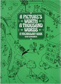 Paperback A Picture's Worth a Thousand Words: A Vocabulary Book