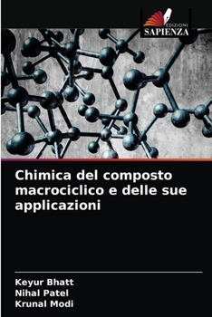 Paperback Chimica del composto macrociclico e delle sue applicazioni [Italian] Book