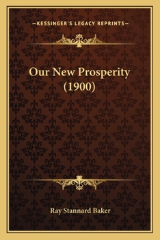 Paperback Our New Prosperity (1900) Book