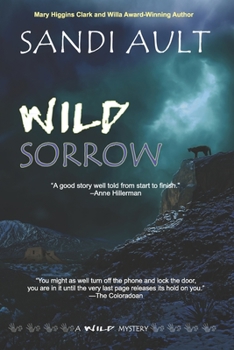 Wild Sorrow - Book #3 of the A Wild Mystery