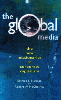 Paperback Global Media: The New Missionaries of Global Capitalism Book