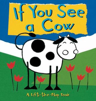 Hardcover If You See a Cow Book