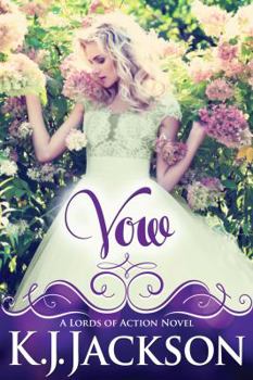 Vow - Book #1 of the Lords of Action