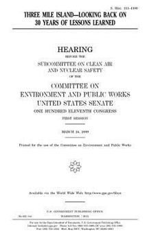 Paperback Three Mile Island: looking back on 30 years of lessons learned Book