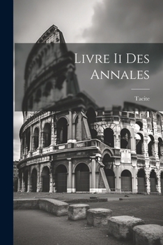 Paperback Livre Ii Des Annales [French] Book