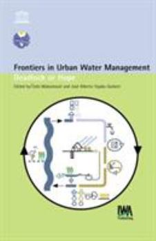 Hardcover Frontiers in Urban Water Management: Deadlock or Hope Book