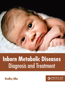 Hardcover Inborn Metabolic Diseases: Diagnosis and Treatment Book