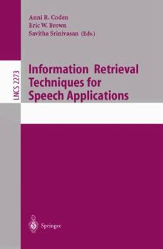 Paperback Information Retrieval Techniques for Speech Applications Book