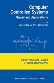 Paperback Computer Controlled Systems: Theory and Applications Book